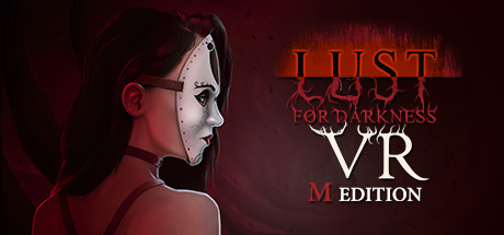 [VR游戏下载] 黑暗的欲望 VR（Lust for Darkness VR: M Edition）