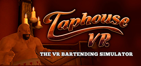 [VR游戏下载] 调酒师 VR（Taphouse VR）+DLC