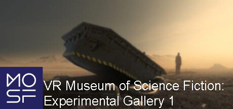 [VR下载]科幻博物馆VR Museum of Science Fiction: Experimental VR Galler