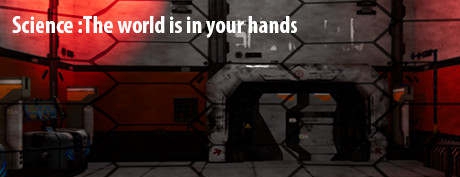 [VR交流]科学：世界在你手中 (Science:The world is in your hands)