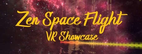 [VR交流学习] 禅意飞行 VR (Zen Space Flight - VR Showcase) vr game crack