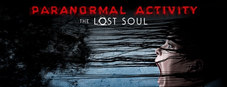 [VR交流学习]鬼影实录:迷失之魂(Paranormal Activity: The Lost Soul)