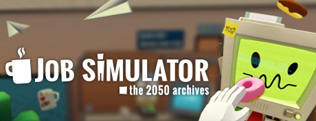 [VR交流学习] 工作模拟器 VR (Job Simulator) vr game crack