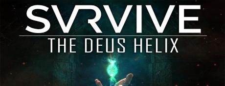 [VR交流学习] 生存：螺旋 VR (SVRVIVE: The Deus Helix) vr game crack
