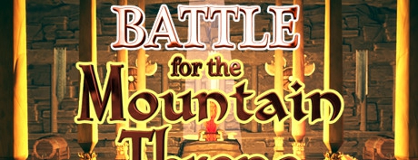 [VR交流学习] 山地王座之争 VR (Battle for Mountain Throne)