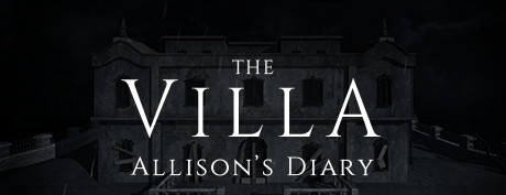 【VR破解】别墅：艾莉森的日记 (The Villa: Allison's Diary)