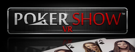 [VR交流学习] 扑克秀VR (Poker Show VR) vr game crack