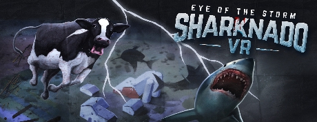 【VR破解】鲨卷风:暴风眼 (Sharknado VR:Eye of the Storm)