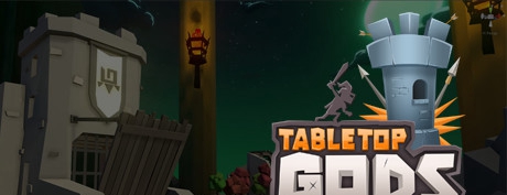 [VR交流学习]桌上大混战（Tabletop Gods）