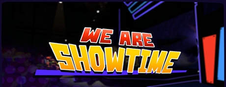 [VR交流学习]开始你的表演（We Are Showtime!）