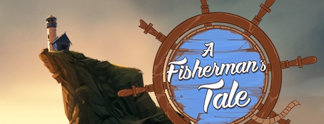 [VR交流学习] 渔夫的故事（A Fisherman's Tale）