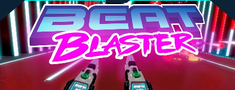[VR交流学习]冲击爆破（Beat Blaster）