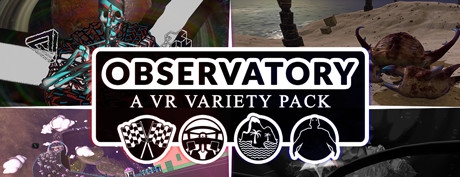 [VR交流学习] 天文台（Observatory: A VR Variety Pack）vr game crack