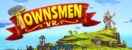 [VR交流学习] 家园VR (Townsmen VR) vr game crack