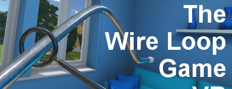 [VR交流学习] 线环 VR（The Wire Loop Game VR）vr game crack