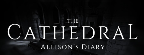 [VR交流学习]艾莉森的日记（The Cathedral: Allison's Diary）