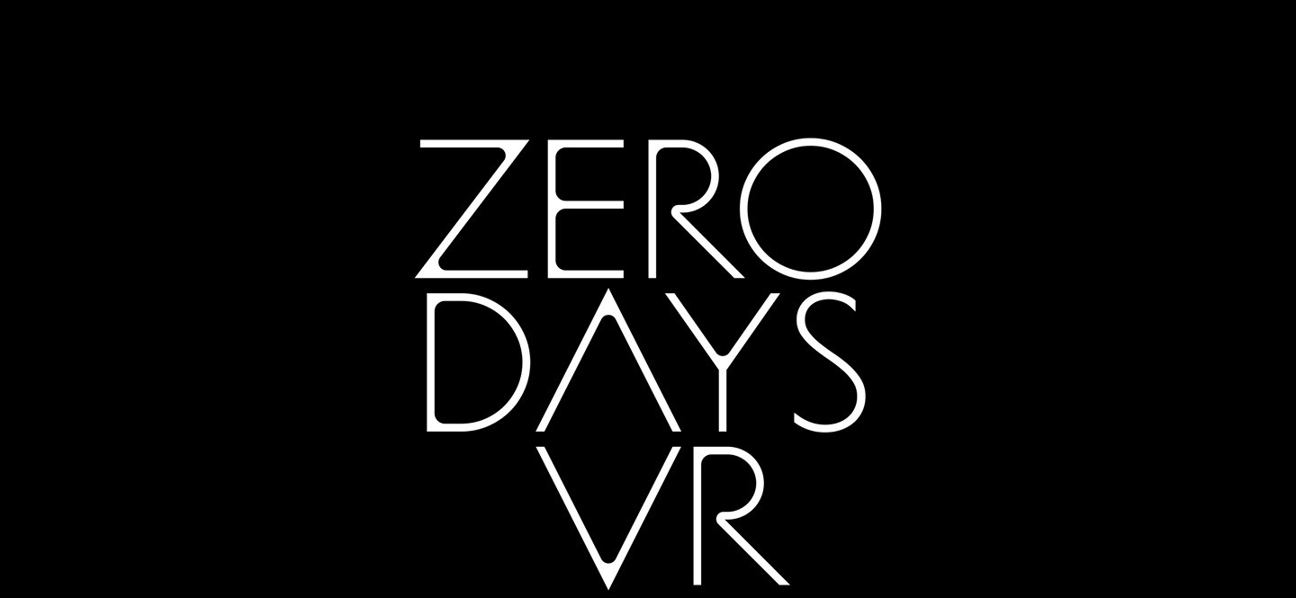 [VR共享内容] 零天VR（Zero Days VR）
