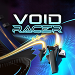 [VR共享内容]空穴赛车手（Void Racer）