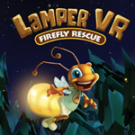 [VR共享内容] 小小萤火虫:援救（Lamper VR: Firefly Rescue）
