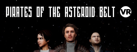 [VR交流学习] 小行星带海盗（Pirates of the Asteroid Belt VR）