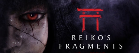[VR交流学习] 玲子的碎片（Reiko's Fragments) vr game crack