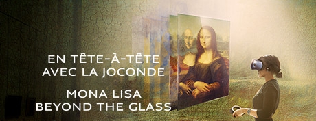 [VR交流学习] 蒙娜丽莎:越界视野（Mona Lisa: Beyond The Glass）