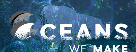 [VR交流学习] 我们创造的海洋(Oceans We Make) vr game crack