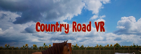 [VR交流学习] 乡村道路（Country Road VR）vr game crack