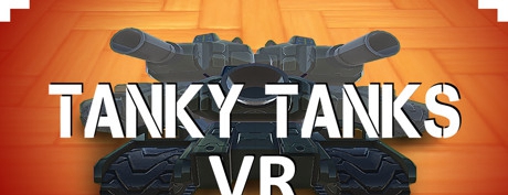 [VR交流学习] 坦克 VR（Tanky Tanks VR）vr game crack