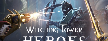 [VR交流学习] 巫师塔：英雄（Witching Tower: Heroes）vr game crack