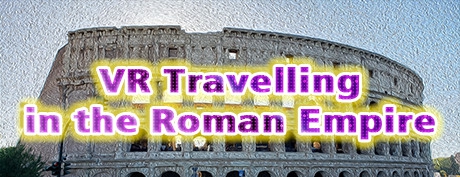 [VR游戏下载] 罗马帝国旅行VR (VR Rome Time machine travel in history)