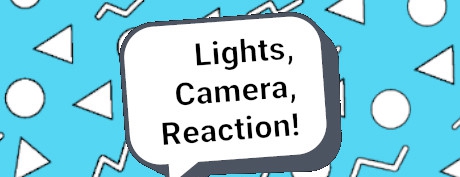 [VR游戏下载] 灯光,相机,反应!（Lights, Camera, Reaction!）