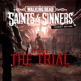 [Oculus quest] 行尸走肉 VR汉化版（The Walking Dead: Saints &amp; Sinners）