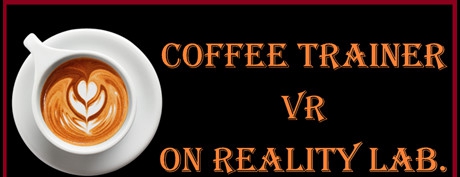[VR游戏下载] 咖啡师VR（Coffee Trainer VR）