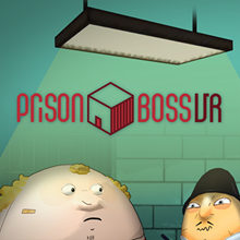 [Oculus quest] 监狱大佬VR（Prison Boss VR）