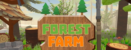 [免费VR游戏下载] 林场 VR（Forest Farm VR）