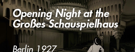 [VR下载]大剧院之夜 (Ein Abend im Großen Schauspielhaus - Berlin 1927)