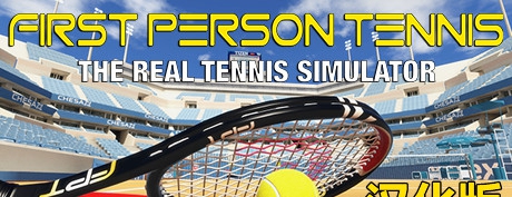 【VR汉化】网球模拟器 VR (First Person Tennis-The Real Tennis Simulator)