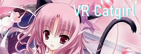 [VR游戏下载] 猫娘的尾巴 VR（VR Catgirl）