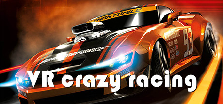 [VR游戏下载] VR疯狂赛车碰撞（VR crazy racing）