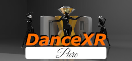 [VR游戏下载] DanceXR纯洁版（DanceXR Pure）
