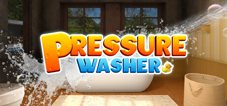 [VR游戏下载] 大力水冲（Pressure Washer）