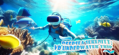 [VR游戏下载] VR海底世界（DeepSea Serenity VR Underwater Trip）