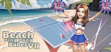 [VR游戏下载] 沙滩乒乓宝贝VR（Beach Ping Pong Babes VR）